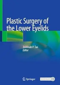 Plastic Surgery of the Lower Eyelids