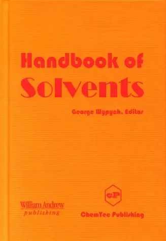 Handbook of Solvents (Chemicals) by George Wypych