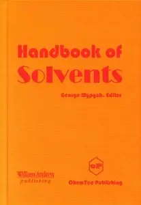 Handbook of Solvents (Chemicals) by George Wypych