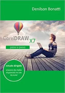 Corel Draw X7: Passo a passo