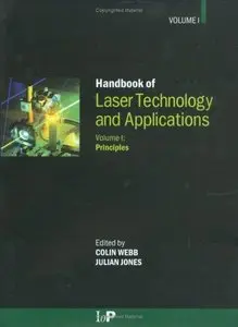 Handbook of Laser Technology and Applications, Volume 2 - Laser Design and Systems (Repost)