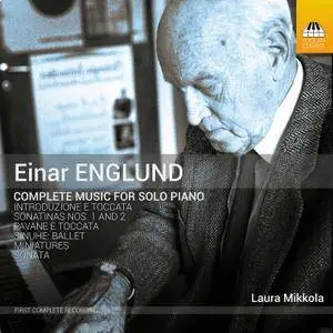 Laura Mikkola - Englund: Complete Music for Solo Piano (2017)