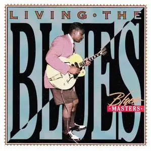 V.A. - Living The Blues: Blues Masters (1995)