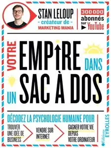 Stan Leloup, "Votre empire dans un sac-à-dos"