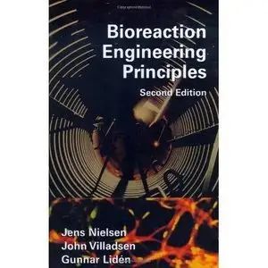 Bioreaction Engineering Principles by Jens Nielsen [Repost]