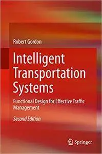 Intelligent Transportation Systems: Functional Design for Effective Traffic Management (Repost)