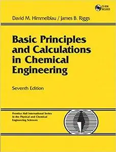 Basic Principles and Calculations in Chemical Engineering (7th Edition)