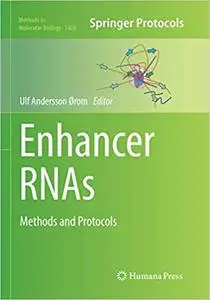 Enhancer RNAs: Methods and Protocols