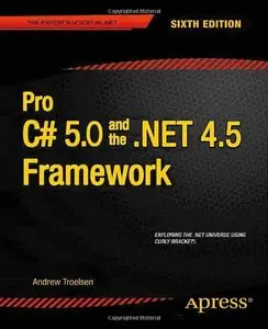 Pro C# 5.0 and the .NET 4.5 Framework (Repost)