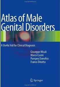 Atlas of Male Genital Disorders: A Useful Aid for Clinical Diagnosis [Repost]