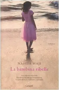 Nafisa Haji - La bambina ribelle