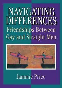 Navigating Differences: Friendships Between Gay and Straight Men (Repost)