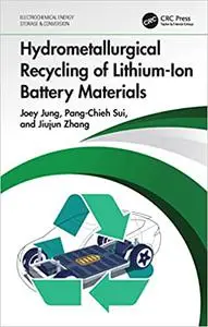 Hydrometallurgical Recycling of Lithium-Ion Battery Materials