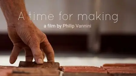 A Time for Making
