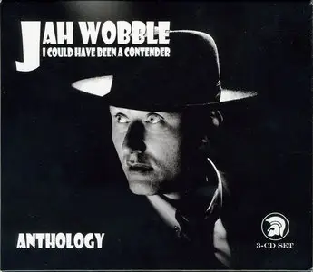 Jah Wobble - I Could Have Been A Contender: Anthology (2004) 3CD Box Set
