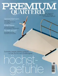 Premium Quarterly - Ausgabe 2 2024