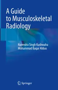 A Guide to Musculoskeletal Radiology