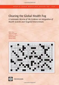 Clearing the Global Health Fog: A Systematic Review of the Evidence on Integration of Health Systems and Targeted Interventions