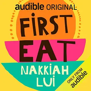 First Eat with Nakkiah Lui [Audiobook]