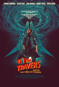 Tim Travers & the Time Travelers Paradox (2024)