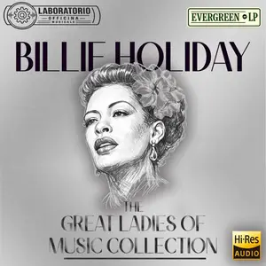 Billie Holiday - Evergreen LP. The Great Ladies of Music Collection (2026) [Official Digital Download]