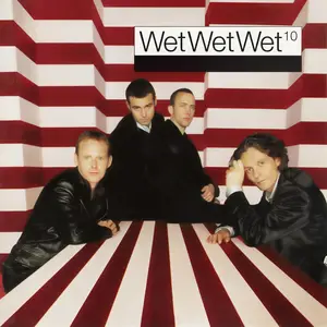 Wet Wet Wet - 10 (Expanded Edition) (1997/2025)