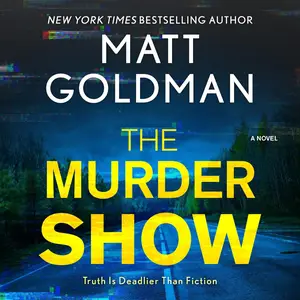 The Murder Show: A Novel