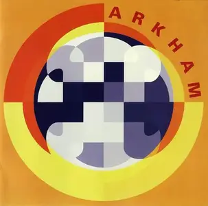 Arkham - Arkham [Recorded 1970-1972] (2002)