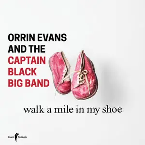 Orrin Evans - Walk a Mile in My Shoe (2024) [Official Digital Download]