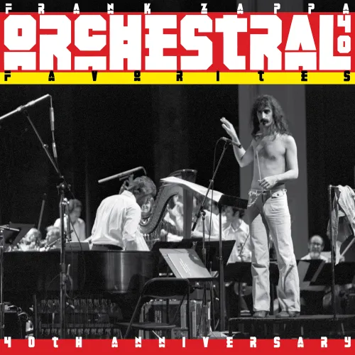 Frank Zappa - Orchestral Favorites (40th Anniversary) (2021)