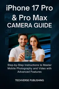 iPhone 17 Pro & Pro Max Camera Guide