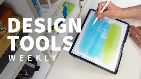Design Tools Weekly [Updated: 7/8/2025]