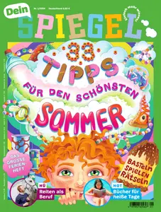 Dein Spiegel - Sommerheft 2024