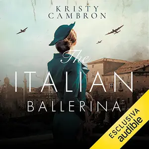 «The Italian Ballerina» by Kristy Cambron