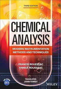 Chemical Analysis: Modern Instrumentation Methods and Techniques, 3rd Edition