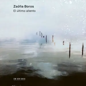 Zsófia Boros - El último aliento (2023) [Official Digital Download 24/96]