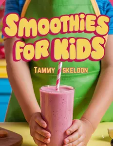 Smoothies for Kids