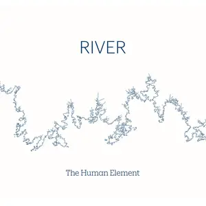 The Human Element - River (2024) [Official Digital Download 24/48]