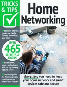 Home Networking Tricks and Tips - August 2024