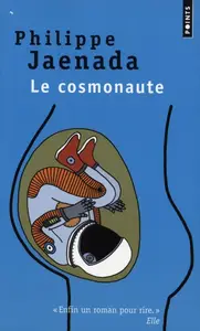 Philippe Jaenada, "Le cosmonaute"