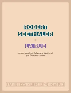Robert Seethaler, "La rue"