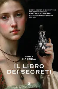 Anna Mazzola - Il libro dei segreti