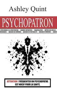 Ashley Quint, "Psychopatron"