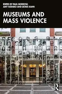 Museums and Mass Violence