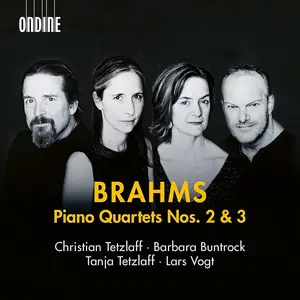 Christian Tetzlaff, Barbara Buntrock, Tanja Tetzlaff, Lars Vogt - Brahms: Piano Quartets Nos. 2 & 3 (2024)