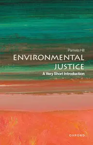 Environmental Justice: A Very Short Introduction