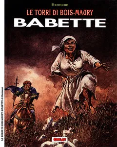 Grandi Eroi - Volume 68 - Le Torri Di Bois-Maury, Babette