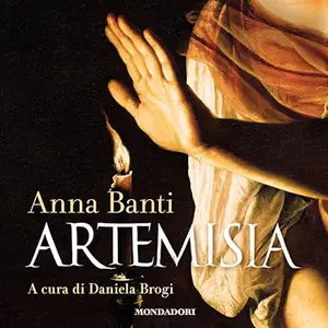 «Artemisia» by Anna Banti, Daniela Brogi