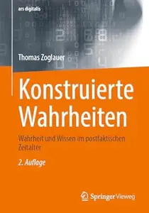 Konstruierte Wahrheiten, 2.Auflage
