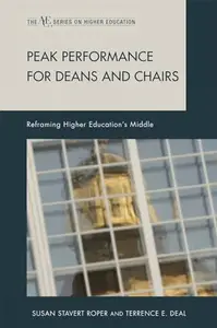 Peak Performance for Deans and Chairs : Reframing Higher Education's Middle